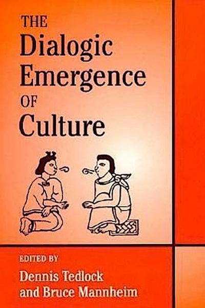 The Dialogic Emergence of Culture