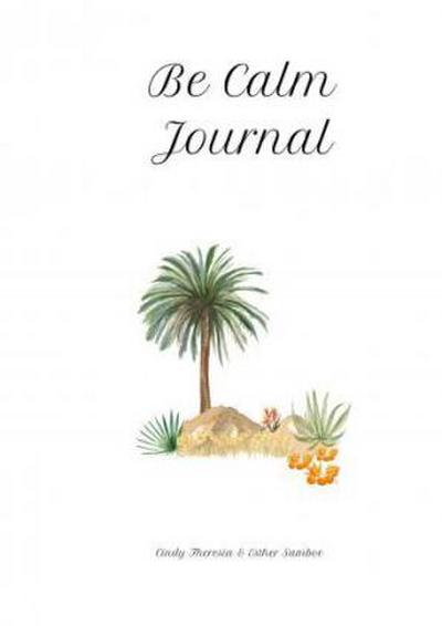 Be Calm Journal