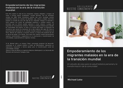 Empoderamiento de los migrantes malasios en la era de la transición mundial