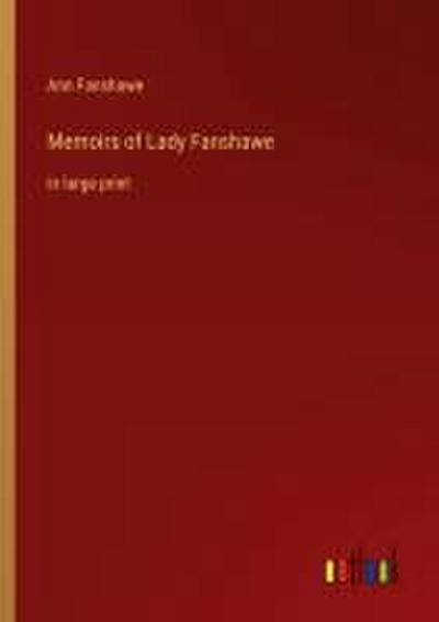 Memoirs of Lady Fanshawe