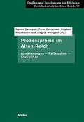 Prozesspraxis im Alten Reich