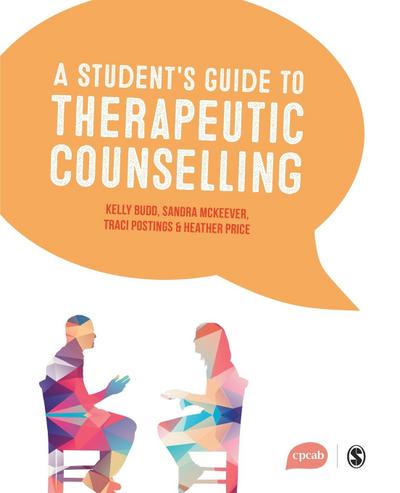 A Student’s Guide to Therapeutic Counselling