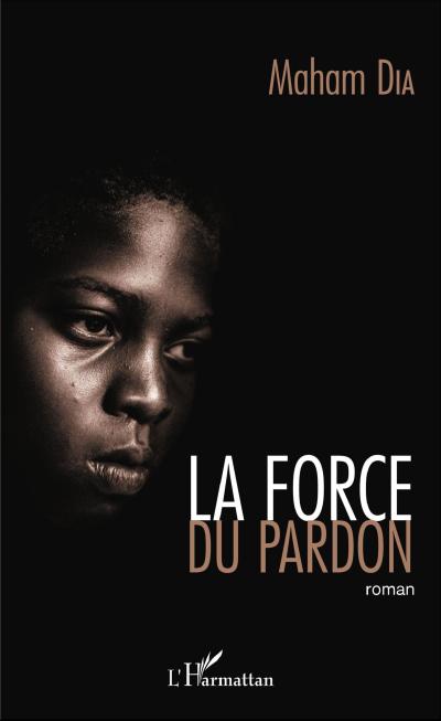 La force du pardon