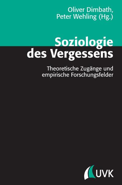 Soziologie des Vergessens