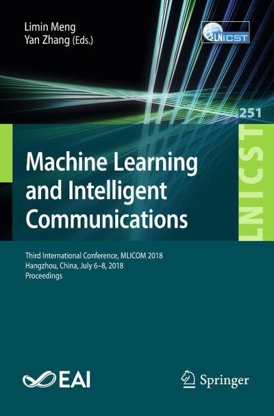 Machine Learning and Intelligent Communications