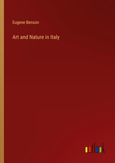Art and Nature in Italy