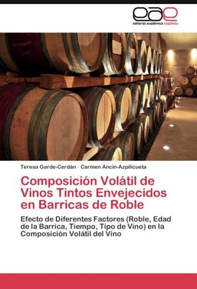 Composición Volátil de Vinos Tintos Envejecidos en Barricas de Roble