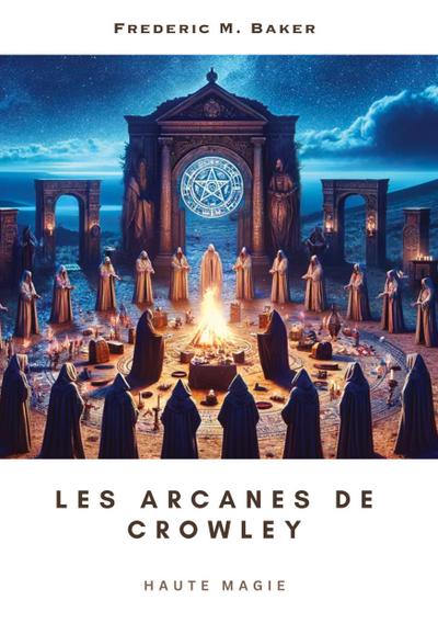 Les arcanes de Crowley