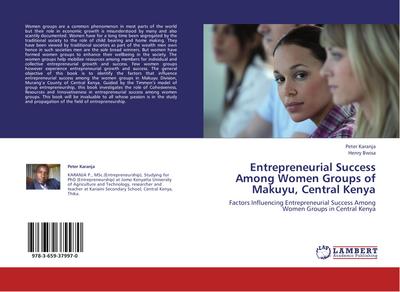 Entrepreneurial Success Among Women Groups of Makuyu, Central Kenya