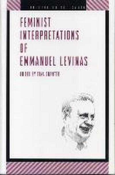 Feminist Interpretations of Emmanuel Levinas