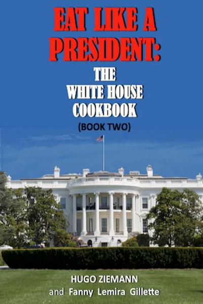 Eat Like a President