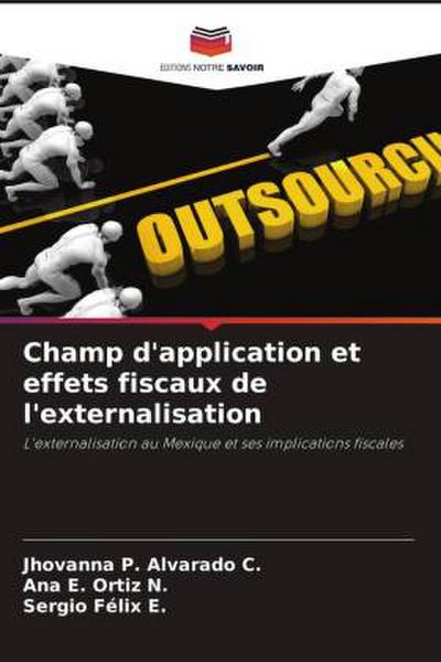 Champ d’application et effets fiscaux de l’externalisation
