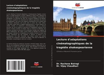 Lecture d’adaptations cinématographiques de la tragédie shakespearienne