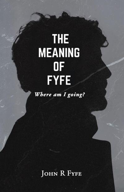 The Meaning of Fyfe