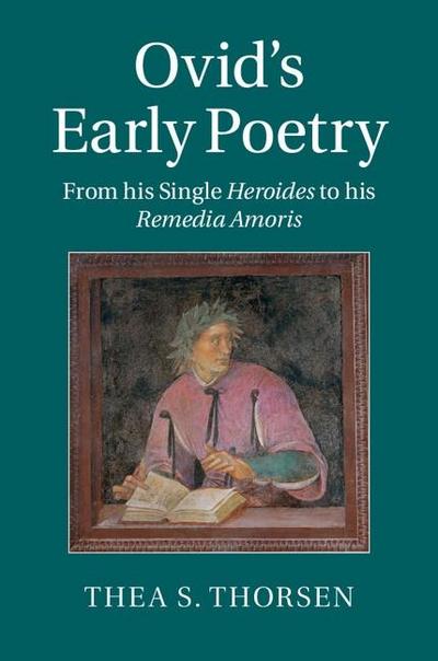 Ovid’s Early Poetry