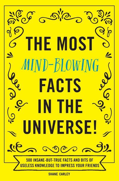 The Most Mind-Blowing Facts in the Universe!