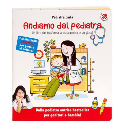 Andiamo dal pediatra. Un libro che trasforma la visita medica in un gioco!