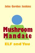 Mushroom Mandate