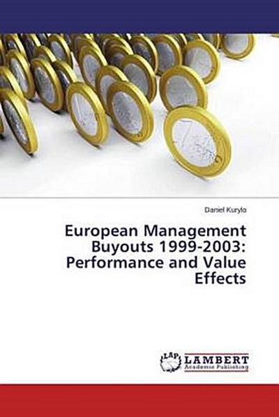 European Management Buyouts 1999-2003: Performance and Value Effects