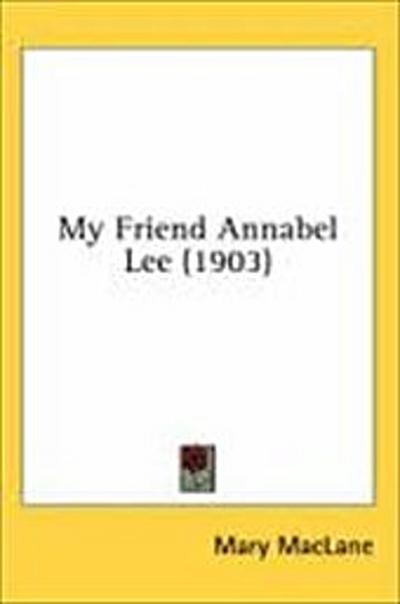 My Friend Annabel Lee (1903)