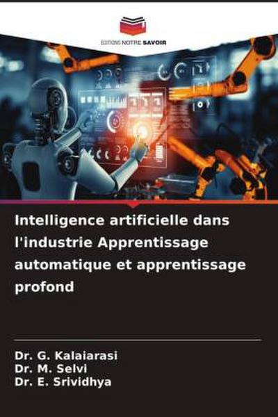 Intelligence artificielle dans l’industrie Apprentissage automatique et apprentissage profond