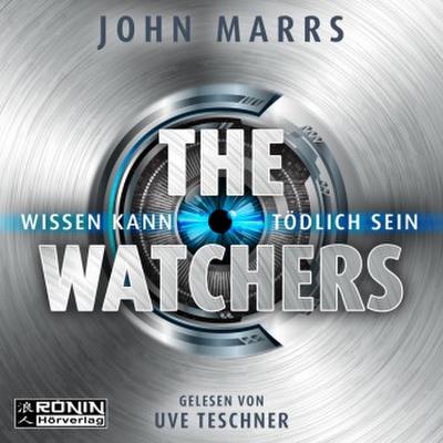 The Watchers: Wissen kann tödlich sein