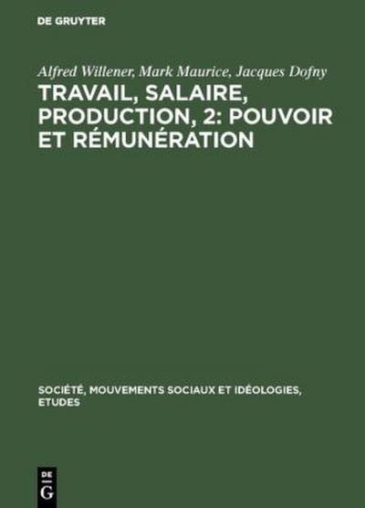 Travail, salaire, production, 2: Pouvoir et rémunération