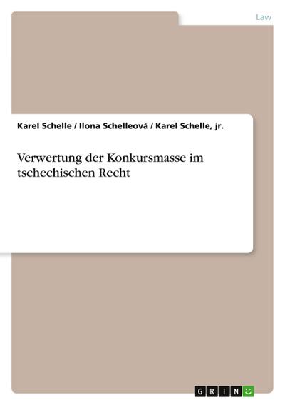 Verwertung der Konkursmasse im tschechischen Recht