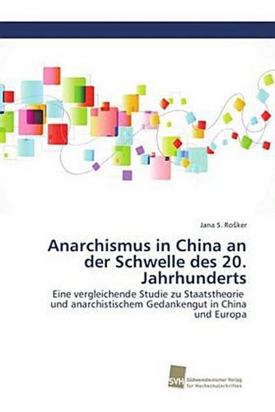 Anarchismus in China an der Schwelle des 20. Jahrhunderts