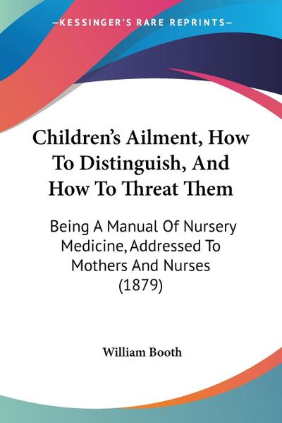 Children’s Ailment, How To Distinguish, And How To Threat Them