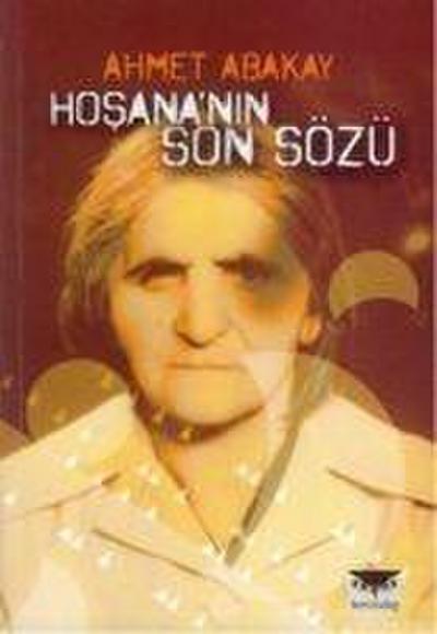 Hosananin Son Sözü