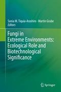 Fungi in Extreme Environments: Ecological Role and