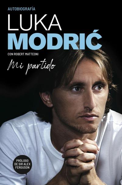 Mi partido : la autobiografía de Luka Modri?