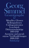 Gesamtausgabe Miszellen, Glossen, Stellungnahmen, Umfrageantworten, Leserbriefe, Diskussionsbeiträge 1889-1918, Anonyme und pseudonyme Veröffentlichungen 1888-1920