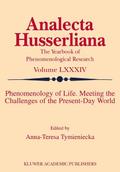 Phenomenology of Life. Meeting the Challenges of the Present-Day World
