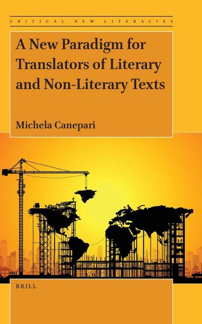 A New Paradigm for Translators of Literary and Non-Literary Texts