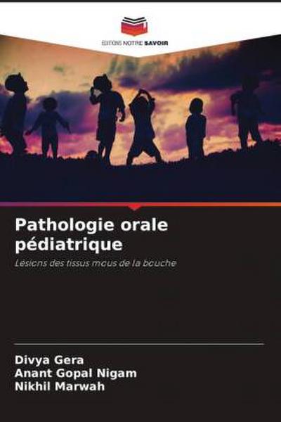 Pathologie orale pédiatrique