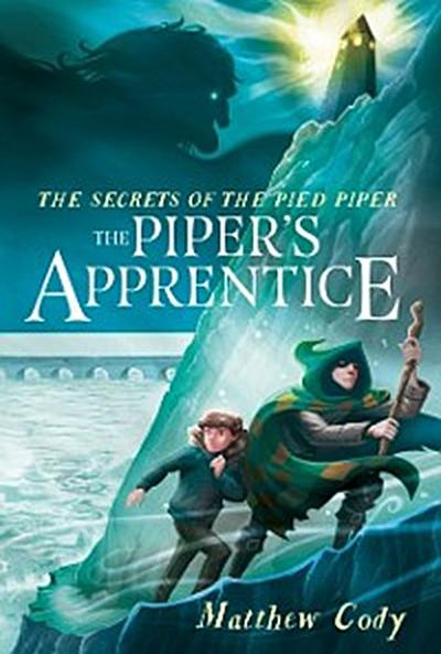 Secrets of the Pied Piper 3: The Piper’s Apprentice
