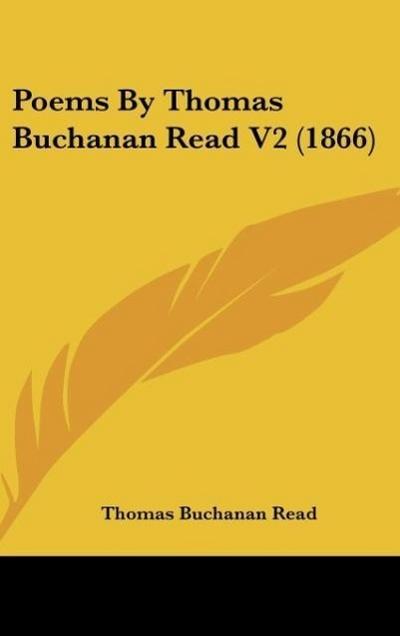 Poems By Thomas Buchanan Read V2 (1866)