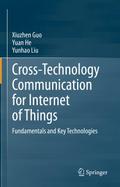 Cross-Technology Communication for Internet of Things