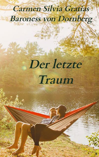 Der letzte Traum