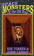 Space Monsters of the Old West