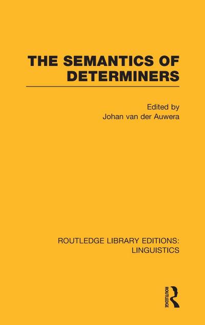 The Semantics of Determiners