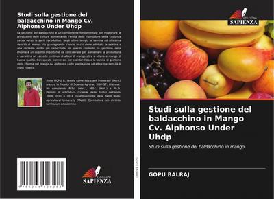 Studi sulla gestione del baldacchino in Mango Cv. Alphonso Under Uhdp