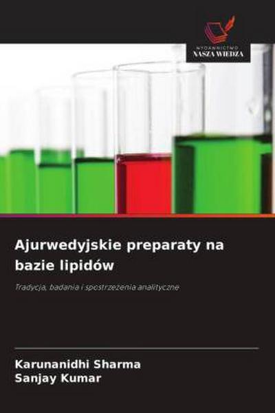 Ajurwedyjskie preparaty na bazie lipidów