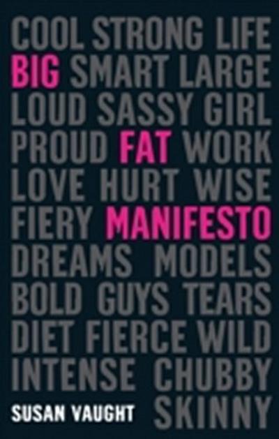 Big Fat Manifesto