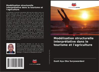 Modélisation structurelle interprétative dans le tourisme et l’agriculture