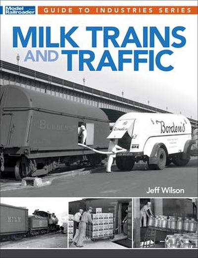 Wilson, J: Milk Trains and Traffic
