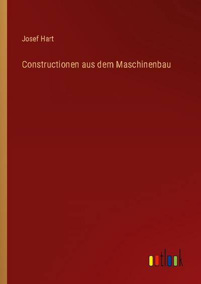 Constructionen aus dem Maschinenbau