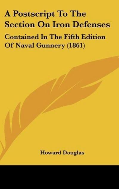 A Postscript To The Section On Iron Defenses - Howard Douglas